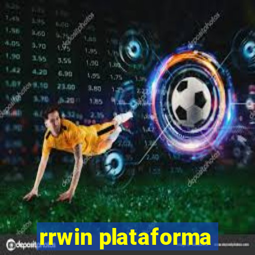 rrwin plataforma